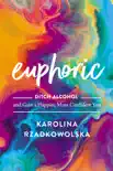 Euphoric synopsis, comments