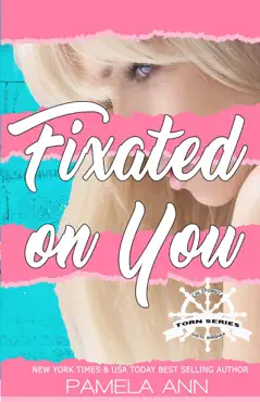 fixated on you [torn series] book cover image