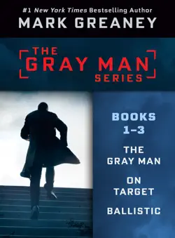 mark greaney's gray man series: books 1-3 book cover image