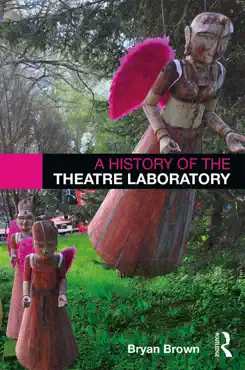 a history of the theatre laboratory book cover image