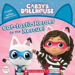 cat-tastic heroes to the rescue (gabby's dollhouse storybook) book cover image