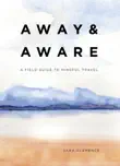 Away & Aware sinopsis y comentarios