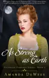 As Strong as Earth synopsis, comments