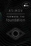 Forward the Foundation synopsis, comments