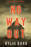 No Way Out (A Carly See FBI Suspense Thriller—Book 1) e-book