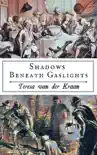 Shadows Beneath Gaslights synopsis, comments