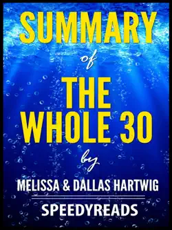 summary of the whole 30 by melissa & dallas hartwig book cover image