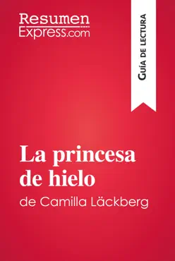 la princesa de hielo de camilla läckberg (guía de lectura) imagen de la portada del libro