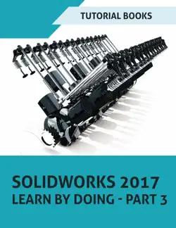 solidworks 2017 learn by doing - part 3 imagen de la portada del libro
