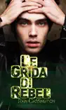 Le Girda di Rebel synopsis, comments
