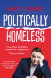 Politically Homeless synopsis, comments
