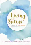 Living the Sutras synopsis, comments