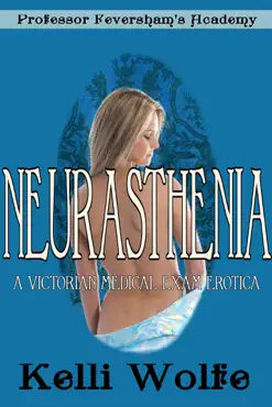 neurasthenia a victorian medical exam erotica book cover image