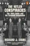 The Hitler Conspiracies sinopsis y comentarios