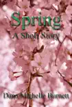 Spring, A Short Story synopsis, comments