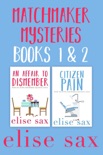 Matchmaker Mysteries Books 1 & 2 book summary, reviews and downlod