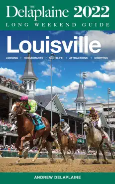 louisville - the delaplaine 2022 long weekend guide book cover image