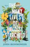 The Many Lives of Heloise Starchild synopsis, comments