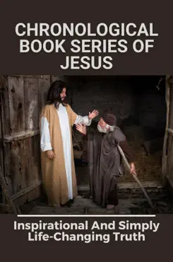chronological book series of jesus inspirational and simply life-changing truth book cover image