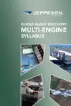 Guided Flight Discovery - Multi-Engine Syllabus synopsis, comments