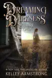 Dreaming Darkness: Volume Two sinopsis y comentarios