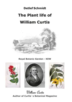 the plant life of william curtis book cover image