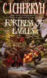 Fortress of Eagles synopsis, comments