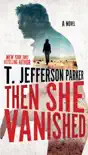 Then She Vanished synopsis, comments