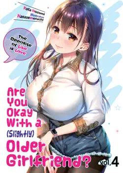 are you okay with a slightly older girlfriend? volume 4 book cover image