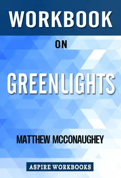 workbook on greenlights by matthew mcconaughey : summary study guide imagen de la portada del libro