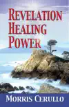 Revelation Healing Power synopsis, comments
