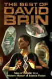 The Best of David Brin synopsis, comments