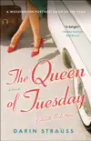 The Queen of Tuesday synopsis, comments