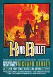 King Bullet synopsis, comments