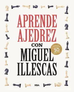 aprende ajedrez con miguel illescas book cover image