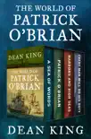 The World of Patrick O'Brian sinopsis y comentarios