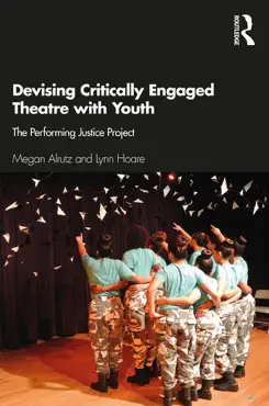 devising critically engaged theatre with youth book cover image