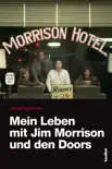 Mein Leben mit Jim Morrison und den Doors synopsis, comments