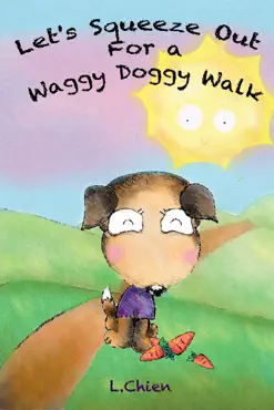 let's squeeze out for a waggy doggy walk book cover image