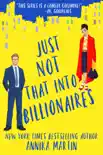 Just Not That Into Billionaires book summary, reviews and download