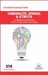 Hibernate, Spring & Struts Interview Questions You'll Most Likely Be Asked book summary, reviews and download
