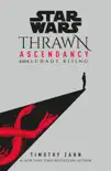Star Wars: Thrawn Ascendancy: Chaos Rising sinopsis y comentarios