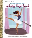 My Little Golden Book About Misty Copeland synopsis, comments