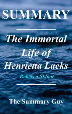 summary of the immortal life of henrietta lacks by rebecca skloot book cover image