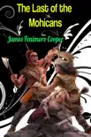 The Last of the Mohicans - James Fenimore Cooper synopsis, comments