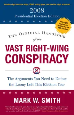 the official handbook of the vast right-wing conspiracy 2008 book cover image