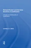 Richard Hooker and his Early Doctrine of Justification synopsis, comments