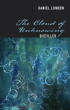 the cloud of unknowing, distilled book cover image