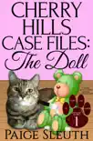 Cherry Hills Case Files: The Doll