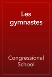 Les gymnastes synopsis, comments